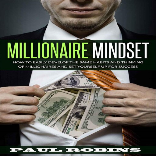 Millionaire Mindset, Paul Robins