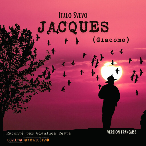 Jacques (Giacomo), Italo Svevo