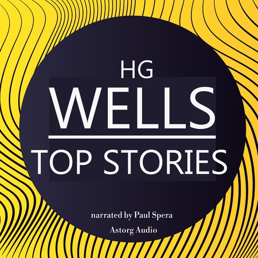 H. G. Wells Top Stories, Herbert Wells