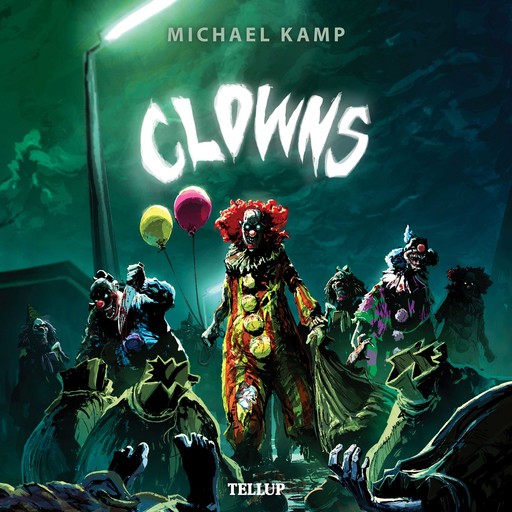 Clowns #1: Clowns, Michael Kamp