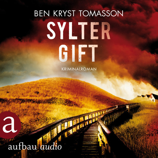Sylter Gift - Kari Blom ermittelt undercover, Band 4 (Ungekürzt), Ben Tomasson
