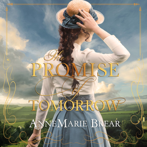 The Promise of Tomorrow, Annemarie Brear