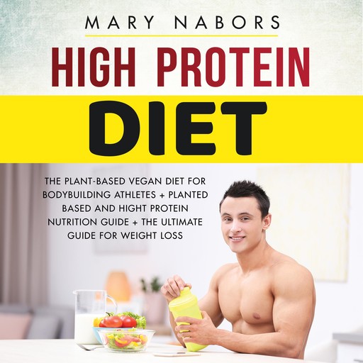 High Protein Diet, Mary Nabors