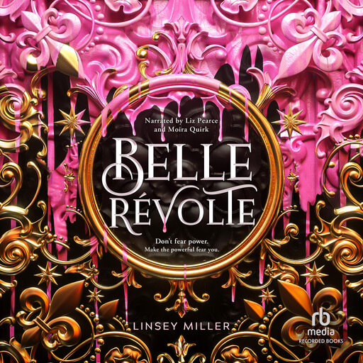 Belle Révolte, Linsey Miller
