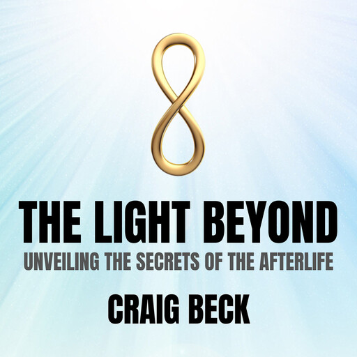 The Light Beyond, Craig Beck