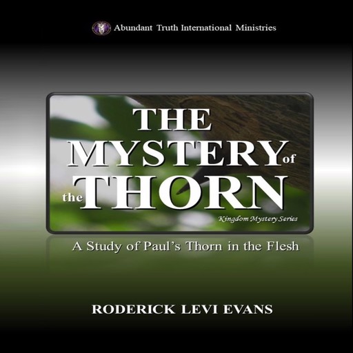 The Mystery of the Thorn, Roderick L Evans