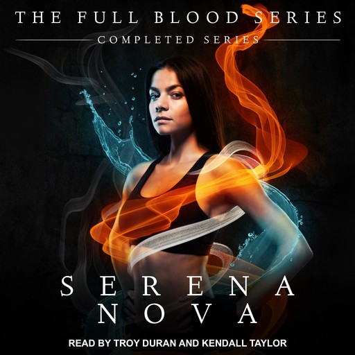 The Full-Blood series, Serena Nova