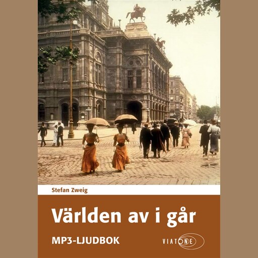 Världen av i går, Stefan Zweig