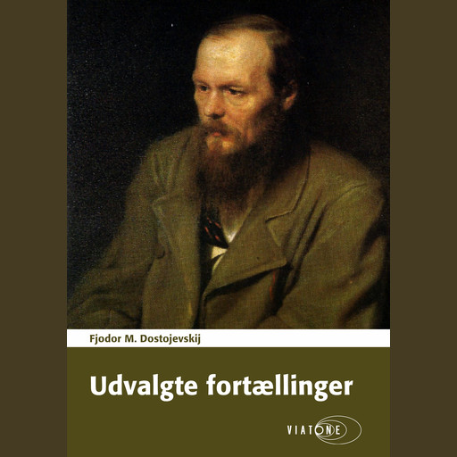 Udvalgte fortællinger, Fjodor Dostojevskij