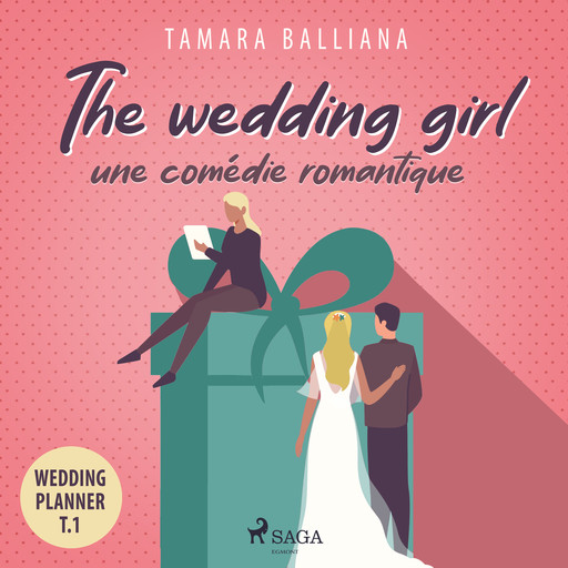 The wedding girl: une comédie romantique, Tamara Balliana