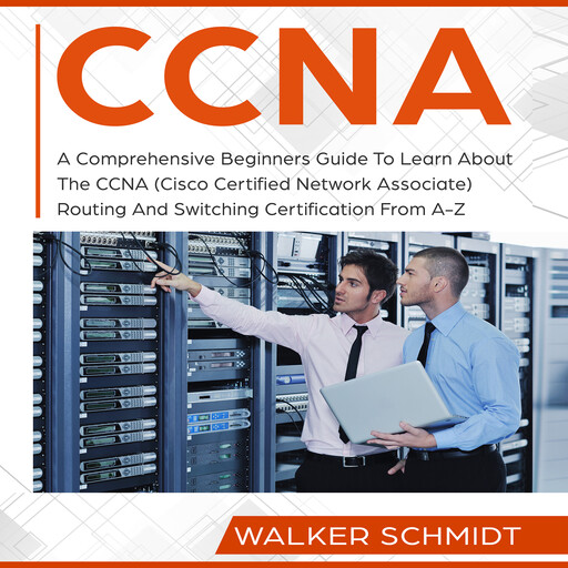 CCNA, Walker Schmidt