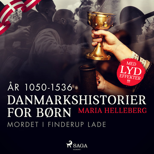 Danmarkshistorier for børn (9) (år 1050-1536) - Mordet i Finderup Lade, Maria Helleberg