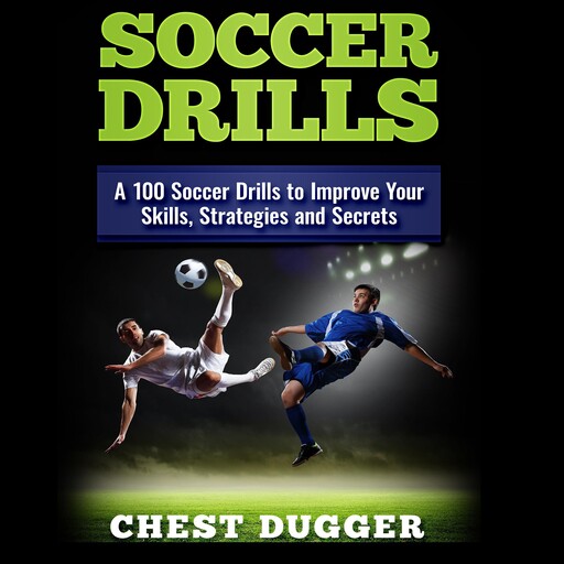 Soccer Drills, Chest Dugger