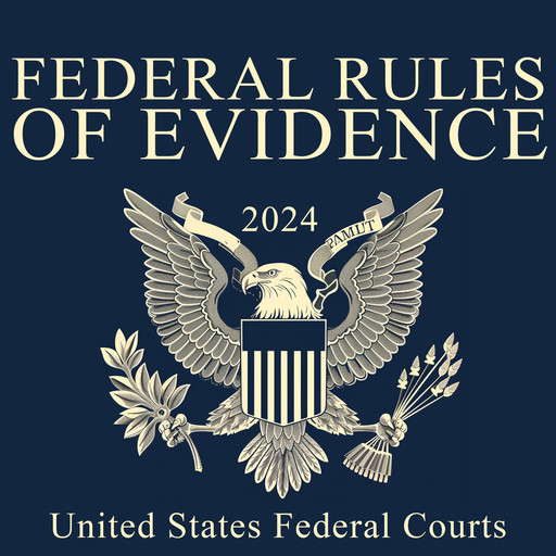 Federal Rules Of Evidence, United States Federal Courts