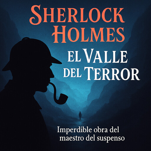 El Valle Del Terror, Arthur Conan Doyle