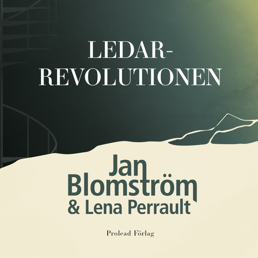 Ledarrevolutionen, Jan Blomström, Lena Perrault