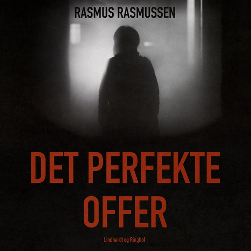 Det perfekte offer, Rasmus Rasmussen