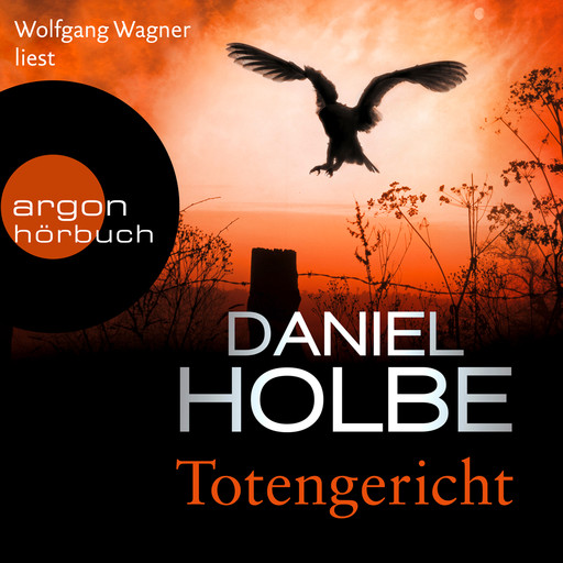 Totengericht - Ein Sabine-Kaufmann-Krimi, Band 4 (Ungekürzte Lesung), Daniel Holbe