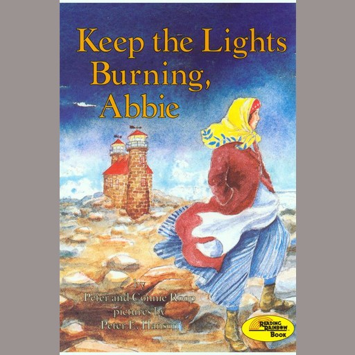 Keep the Lights Burning, Abbie, Connie Roop, Peter Roop