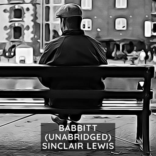 Babbitt (Unabridged), Sinclair Lewis