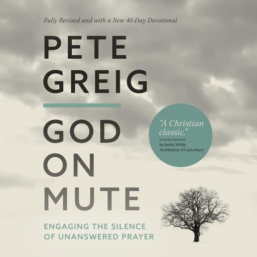 God on Mute, Pete Greig