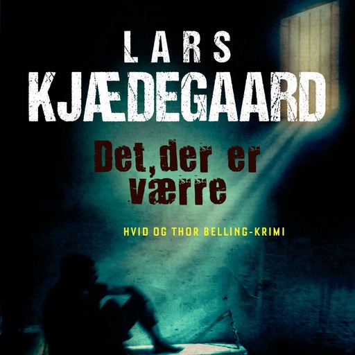 Det der er værre, Lars Kjædegaard