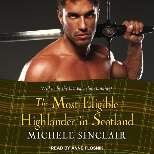 The Most Eligible Highlander in Scotland, Michele Sinclair