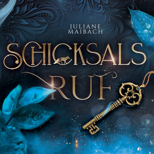 Schicksalsruf - Fantasy Hörbuch, Juliane Maibach