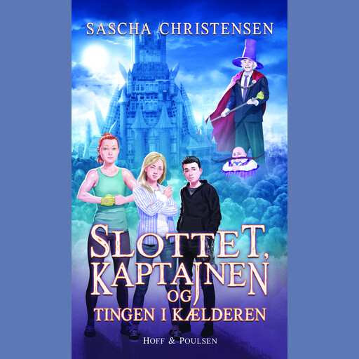 Slottet, kaptajnen og tingen i kælderen, Sascha Christensen