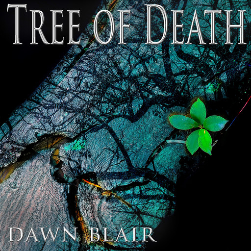 Tree of Death, Dawn Blair
