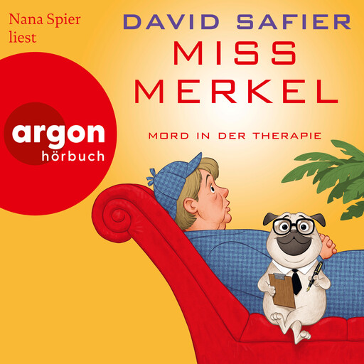Miss Merkel: Mord in der Therapie - Merkel Krimi, Band 4 (Ungekürzte Lesung), David Safier