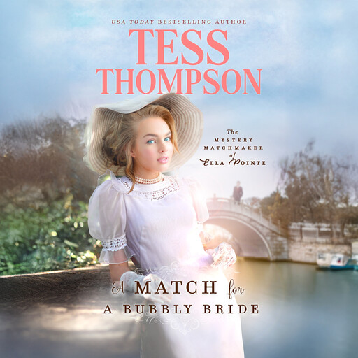 A Match for a Bubbly Bride, Tess Thompson