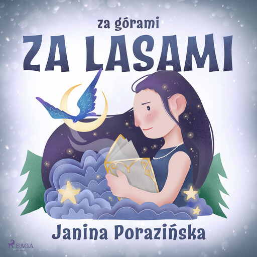 Za górami za lasami, Janina Porazinska