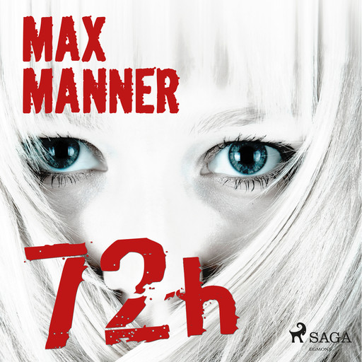 72h, Max Manner