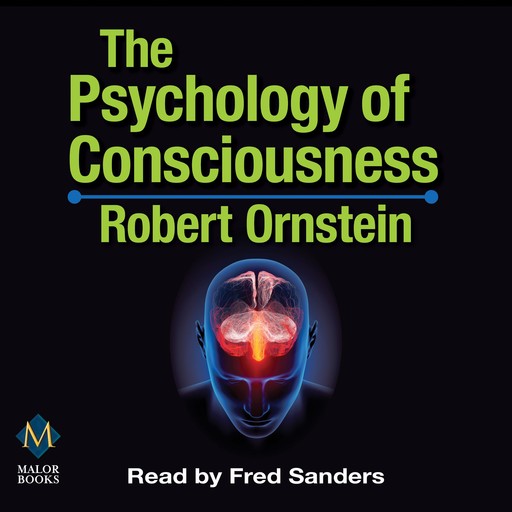 The Psychology of Consciousness 4th edition, Robert Ornstein