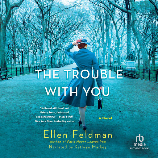 The Trouble with You, Ellen Feldman