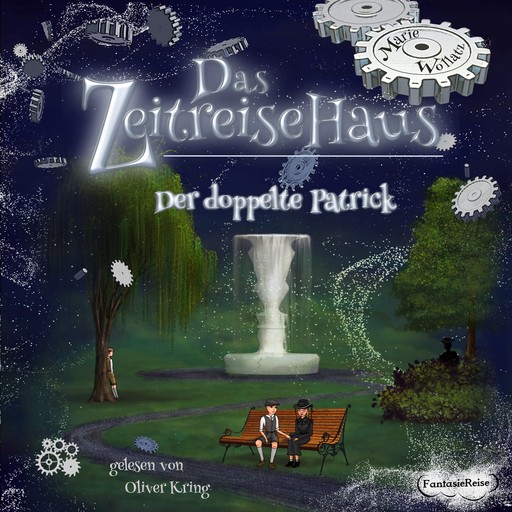 Das Zeitreisehaus - Der doppelte Patrick, Marie Wollatz