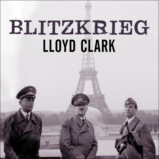 Blitzkrieg, Lloyd Clark