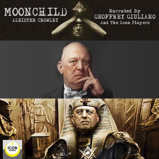Moonchild, Aleister Crowley