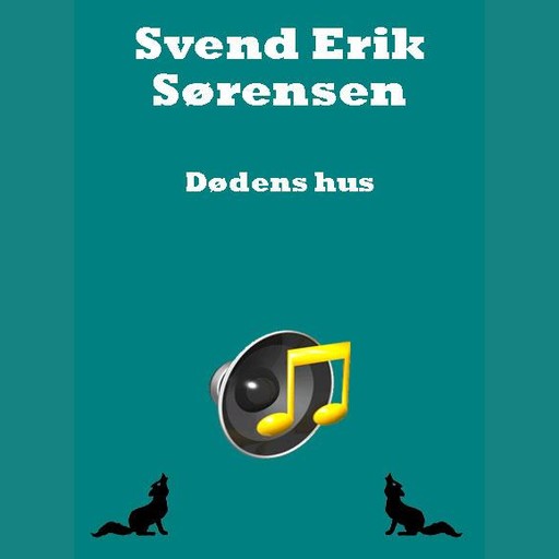 Dødens Hus, Svend Erik Sørensen