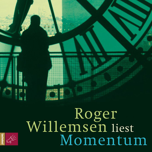 Momentum, Roger Willemsen