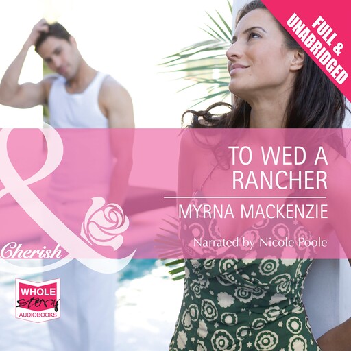 To Wed a Rancher, Myrna Mackenzie