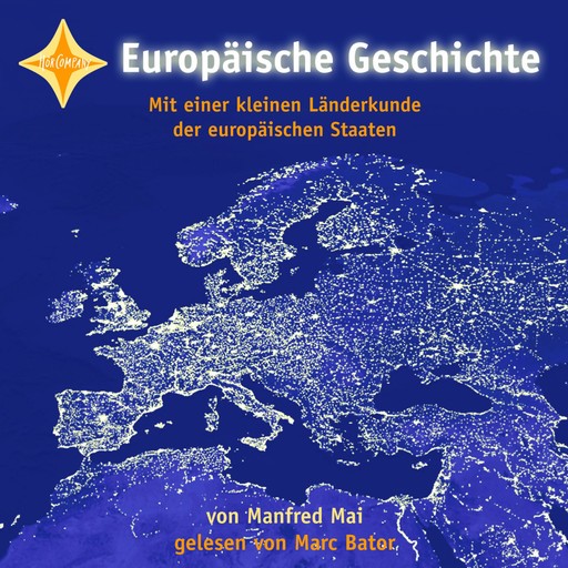 Europäische Geschichte (ungekürzt), Manfred Mai