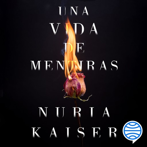 Una vida de mentiras, Nuria Kaiser