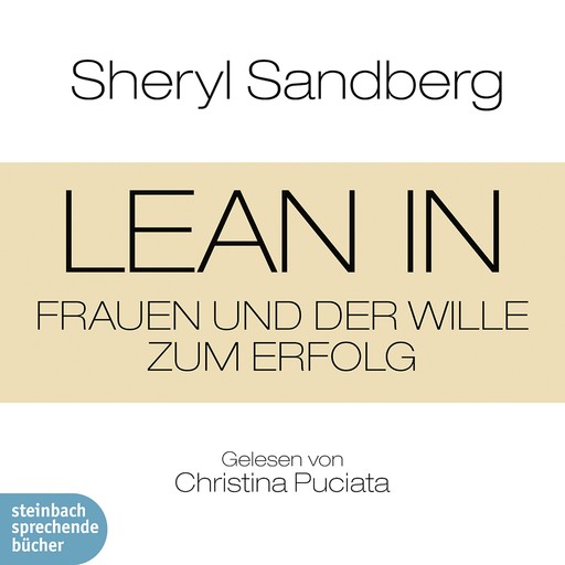 Lean In - Frauen und der Wille zum Erfolg, Sheryl Sandberg