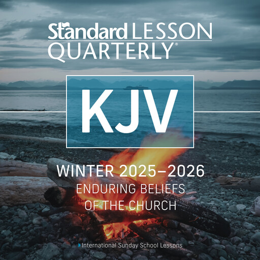 KJV Standard Lesson Quarterly® Audio Winter 2025-2026, Standard Publishing