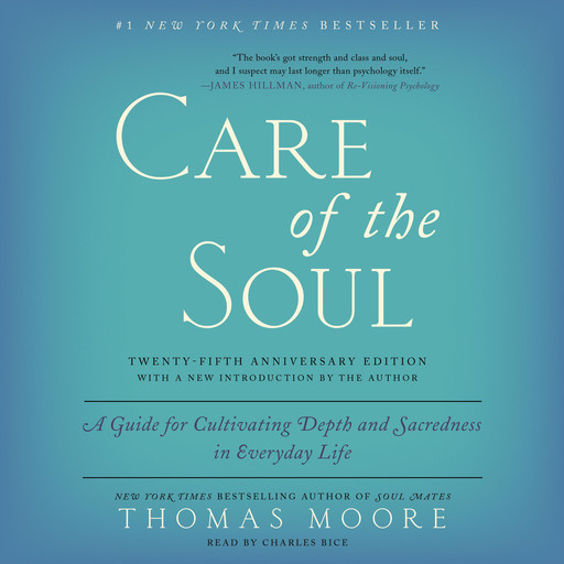 Care of the Soul, Twenty-fifth Anniversary Ed, Thomas Moore
