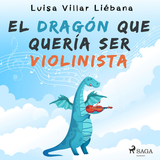 El dragón que quería ser violinista, Luisa Villar Liébana