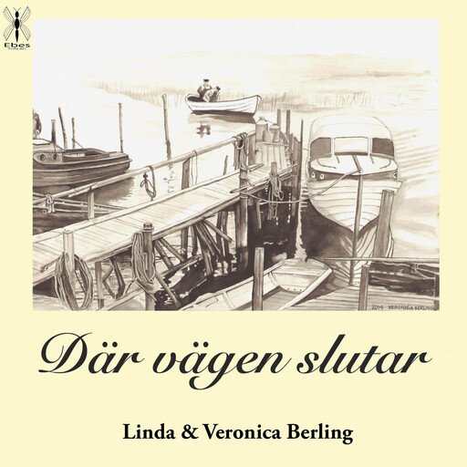 Där vägen slutar, Linda Berling, Veronica Berling