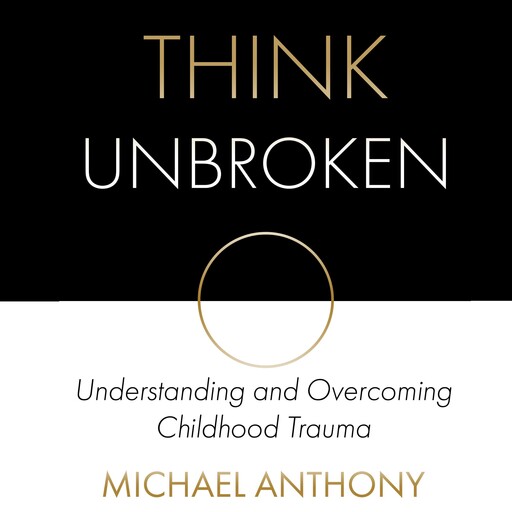 Think Unbroken, Michael Anthony